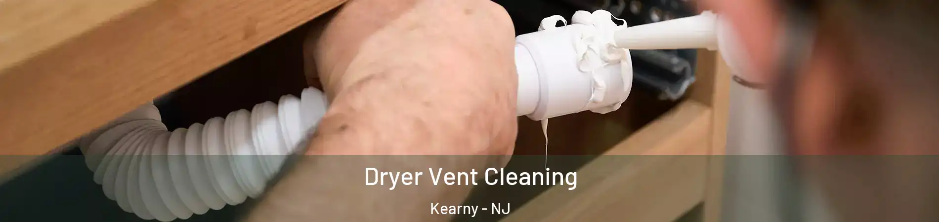  Dryer Vent Cleaning Kearny - NJ