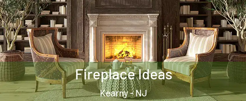 Fireplace Ideas Kearny - NJ
