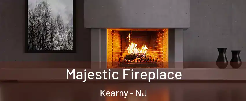  Majestic Fireplace Kearny - NJ