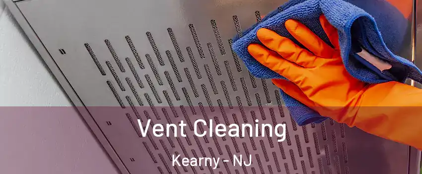  Vent Cleaning Kearny - NJ